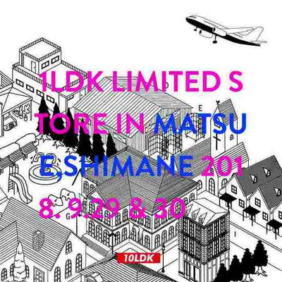 1LDK LIMITED STORE in “SHIMANE”　